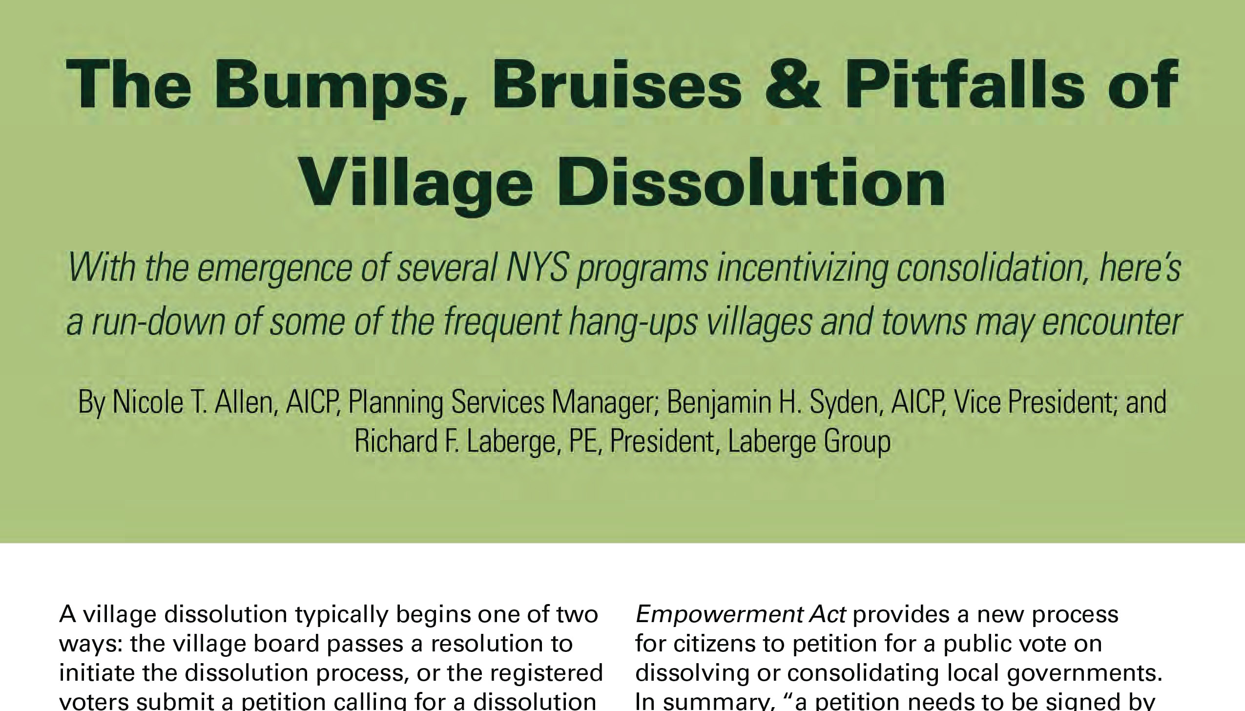 The Bumps, Bruises, and Pitfalls of Village Dissolution