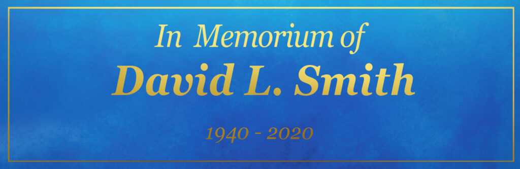 In Memorium of David L. Smith