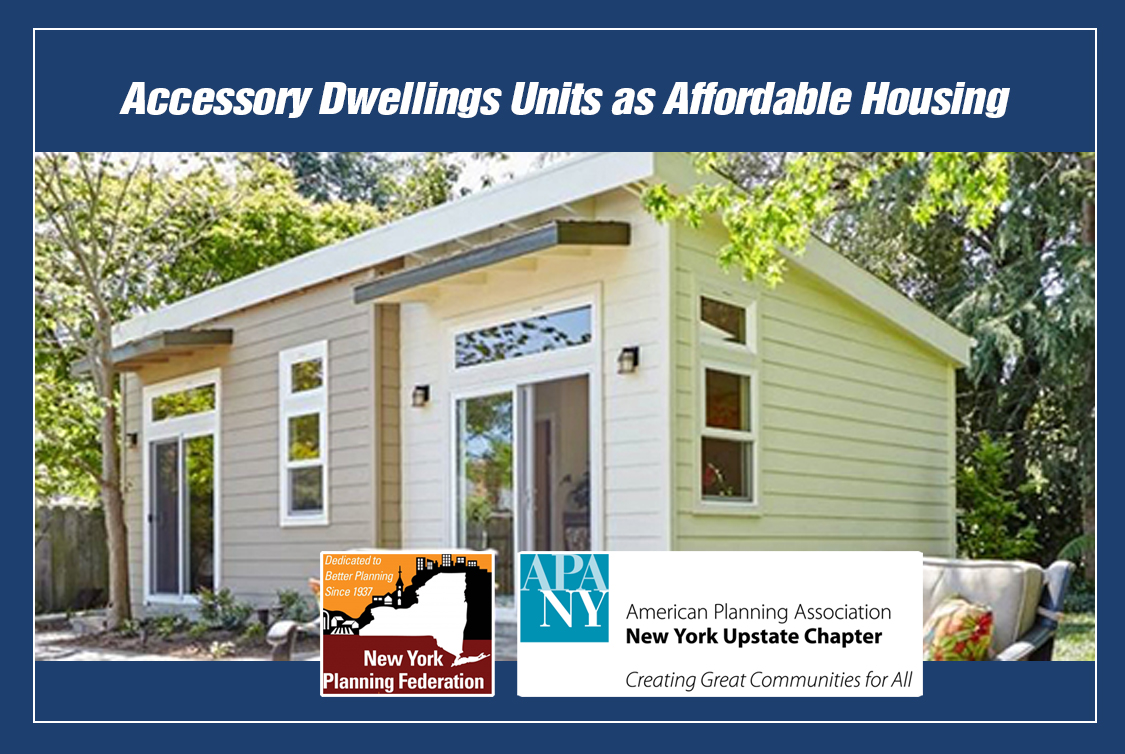Got Housing? Don’t Miss this Presentation on Accessory Dwellings Units as Affordable Housing