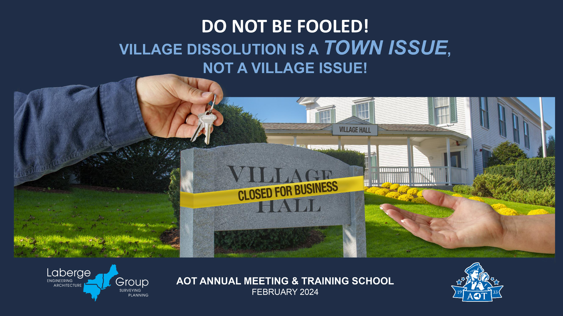Don’t be Fooled! Village Dissolution is a Town Issue, not a Village Issue!