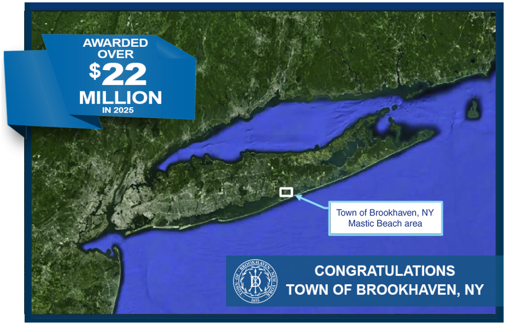 Congratulations Town of Brookhaven, $22+ Million in Grant Funding Secured in 2025
